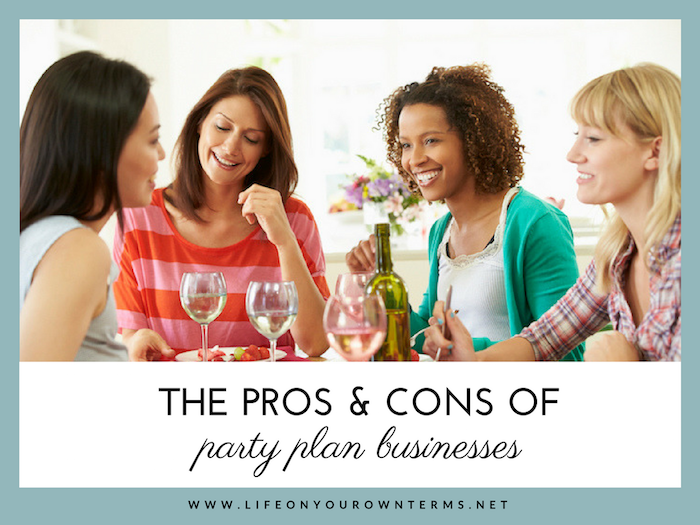 The Pros and Cons of Party Plan Businesses