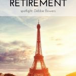 A Different Kind of Retirement: Spotlight on Debbie Bowers